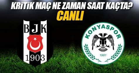 Beşiktaş atiker konyaspor maçı canlı